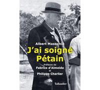 J'ai Soigné Pétain