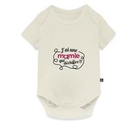 J’ai une Mamie Qui Déchire Cadeau Grand-Mère Body Manches Courtes Bébé Bio