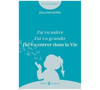 J?Ai Vu Naître, J?Ai Vu Grandir, J?Ai Vu Entrer Dans La Vie