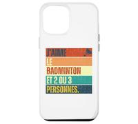 J' Aime Le Badminton Et 2 Ou 3 Personnes Cadeau Vintage Coque pour iPhone 12 Pro Max