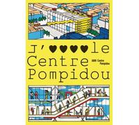 J AIME LE CENTRE POMPIDOU