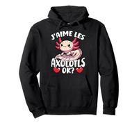 J’aime Les Axolotls Ok? Axolotl Mignon Sweat à Capuche