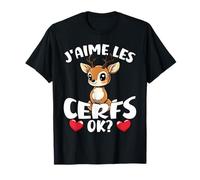 J’aime Les Cerfs Ok? Cerf Doux T-Shirt