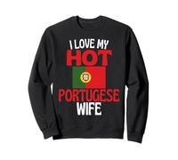 J Aime ma Femme Portugaise Chaude drôle de Relation avec Le Portugal Sweatshirt