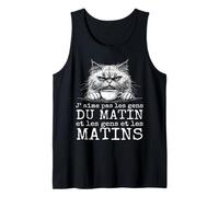 J' Aime Pas Les Gens du Matin Humour Chat Sarcasme Cadeau Débardeur