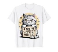J' Aime Pas Les Gens Du Matin Humour Chat Sarcasme Cadeau T-Shirt