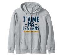 J’Aime Pas Les Gens Ils me Le rendent Bien Citation drôle Sweat à Capuche