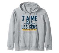 J’Aime Pas Les Gens sauf Quand Ils annulent Citation drôle Sweat à Capuche