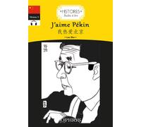 J’aime Pékin - chinois - Lao She - Ophrys - broché - Méthode de langue