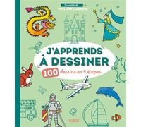 J’apprends à dessiner - 100 dessins en 4 étapes - Philippe Legendre - Fleurus - broché - Document jeunesse