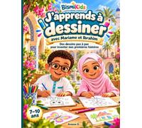 J’apprends à dessiner avec Mariame et Ibrahim: Des dessins pas à pas pour inventer mes premières histoires