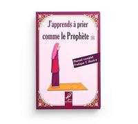 J´apprends à prier comme le prophète