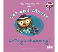 J apprends l anglais avec cat and mouse - let s go shopping !