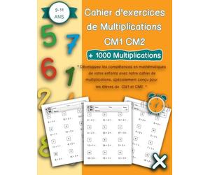 J’apprends les Tables de Multiplication Exercices pour Enfants de CM1 CM2: Cahier D'entrainement à la Multiplication et au Calcul Mental +1000 ... 12 Exercices Chronométrés - avec Corrections.