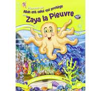 J´apprends que Allah est celui qui protege avec zaya la pieuvre