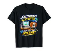 J’attendais Mon Tour pour Aller sur Internet Années 2000 T-Shirt Graphique avec Valeur