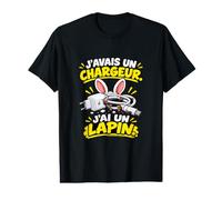 J’Avais Un Chargeur J’AI Un Lapin Humour Propriétaire Lapin T-Shirt Graphique avec Valeur