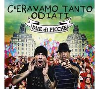 J.Ax & Neffa (2 Di Picche) - C'eravamo Tanto Odiati [Import]