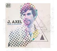 J. Axel - Like a Shadow [Import]