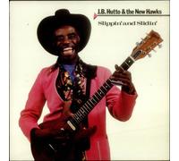 J.B. Hutto & The New Hawks - Slippin' And Slidin'