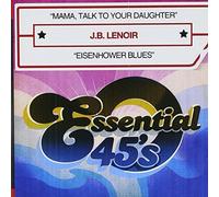 J.B. Lenoir - Mama, Talk to Your Daughter
