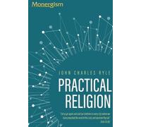 J C Ryle Practical Religion (Poche)