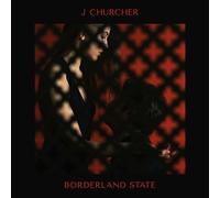 J Churcher – Borderland State – Vinyle LP 180 g (Téléchargement inclus)