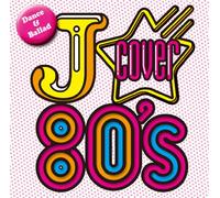 J-Cover 80 S Dance & Ballads [Import]
