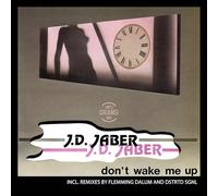 J.D. Jaber – Don't Wake Me Up – Import (Zyx Music)