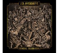 J.d. overdrive - Funeral celebration