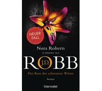 J.D. Robb Uta He Der Kuss der schwarzen Witwe: Roman (Eve Dallas, Band 4 (Poche)