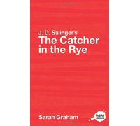 J.D. Salinger's The Catcher In The Rye