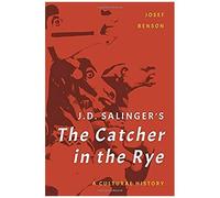 J. D. Salinger's The Catcher In The Rye
