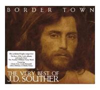 Souther, J.D. - Border Town - Very Best