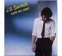 John David Souther - You're Only Lonely