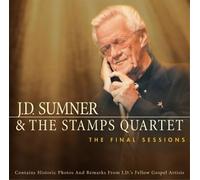 J.D. Sumner & Stamps Quartet - Final Sessions