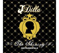 J Dilla – The Shining Instrumental – Vinyle
