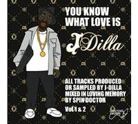 J Dilla - You Know What Love is: A J Dilla Tribute [Import]