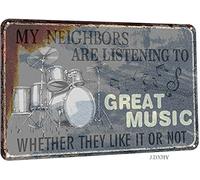 J.DXHYA Poster en métal humoristique avec inscription « My Neighbors are Listening to Great Music » - Décoration murale vintage - 20,3 x 30,5 cm