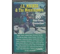J.E. Mainer & Mountaineers - 20 Old-Time Favorites