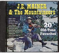 J.E. Mainer & Mountaineers - 20 Old-Time Favorites