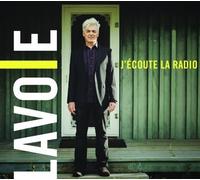 Daniel Lavoie - J'ecoute la Radio [Import]
