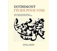 J ecris pour voir Christian Dotremont (Auteur)