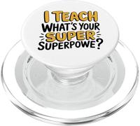 J’enseigne, et toi, c’est Quoi Ton Super Pouvoir ? PopSockets PopGrip pour MagSafe