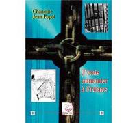 J’étais aumônier à Fresnes Chanoine Jean Popot (Auteur)