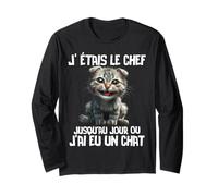 J' étais le chef jusqu'au jour j'ai eu un chat humour chats Manche Longue