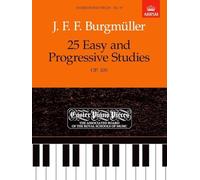 J.f.f burgmuller: 25 easy and progressive studies op.100 - piano