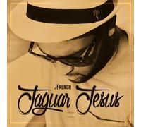 J French - Jaguar Jesus