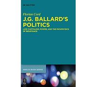 J.G. Ballard's Politics