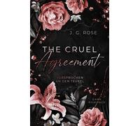 J.G. Rose The Cruel Agreement - Versprochen an den Teufel: Dark Mafia Ro (Poche)